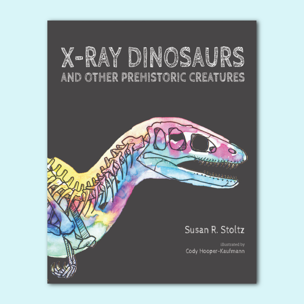 X-Ray Dinosaurs And Other Prehistoric Creatures